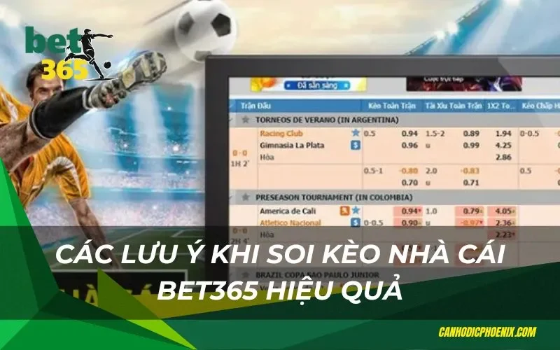Các lưu ý khi soi kèo nhà cái bet365