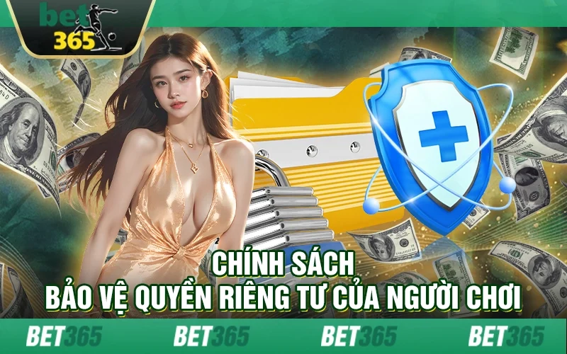 Chính sách bảo vệ quyền riêng tư của người chơi