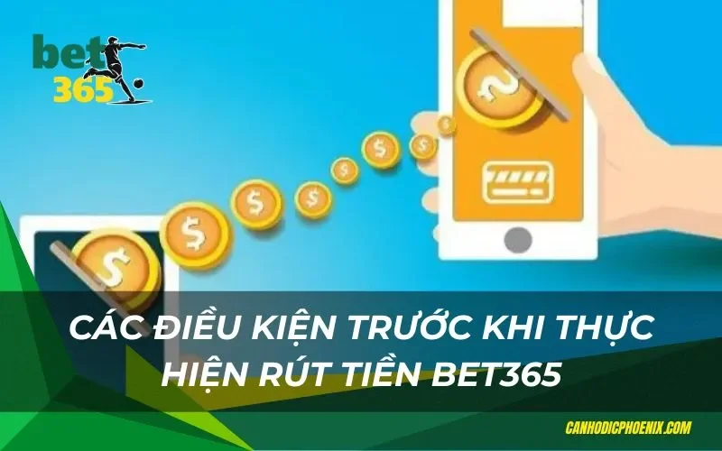 Điều kiện khi thực hiện rút tiền tại nhà cái