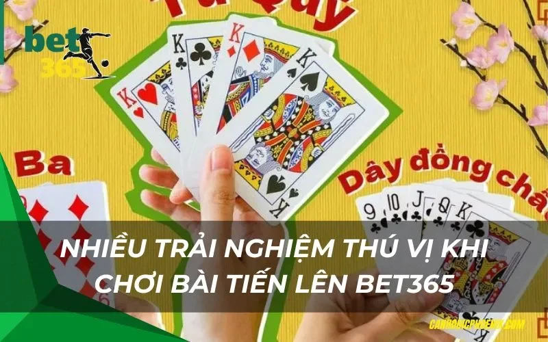Nhiều trải nghiệm thú vị khi chơi bài tiến lên bet365