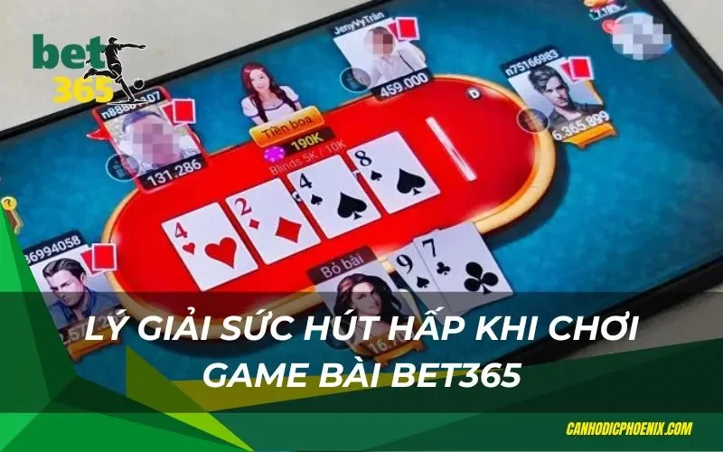 Trải nghiệm chơi game bài đỉnh cao tại Bet365